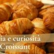 Storia del croissant - Bar Pasticceria Centrale Lecco